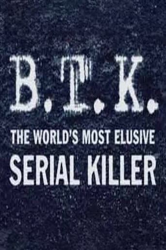 B.T.K. The Worlds Most Elusive Serial Killer