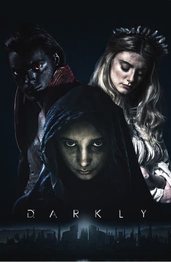 Darkly