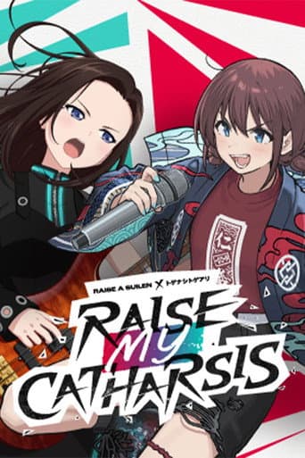 RAISE A SUILEN×トゲナシトゲアリ「RAISE MY CATHARSIS」