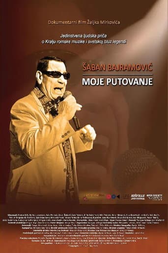 Šaban Bajramović - Moje putovanje
