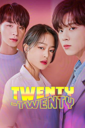 Tuổi 20 - Twenty Twenty