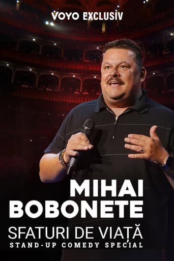 Mihai Bobonete: Sfaturi de viață