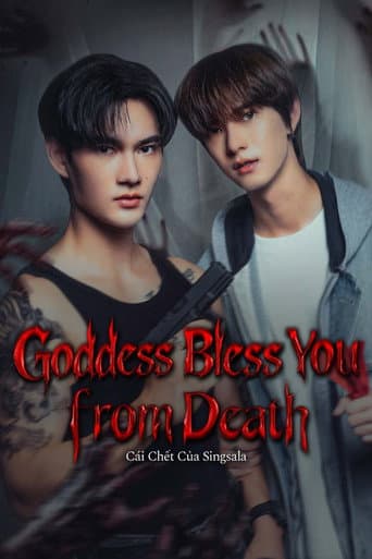 Goddess Bless You from Death: Cái Chết Của Singsala