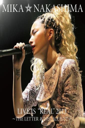 MIKA NAKASHIMA LIVE IS "REAL" 2013 〜THE LETTER あなたに伝えたくて〜