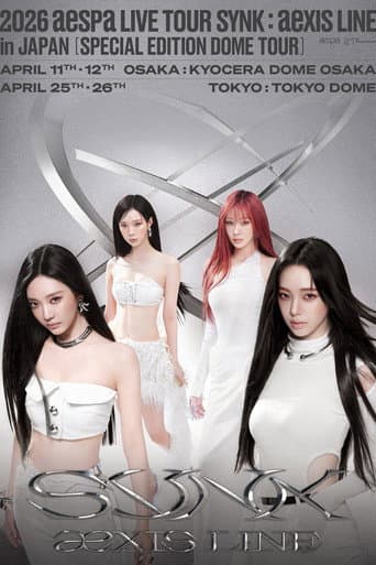 2026 Live Tour SYNK: aexis LINE in JAPAN [SPECIAL EDITION DOME TOUR]