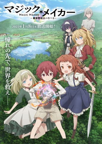 Magic Maker: Cách tạo ra phép thuật ở thế giới khác