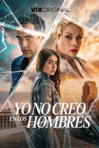 Yo no creo en los hombres