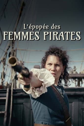 L'épopée des femmes pirates - Les filles du vent