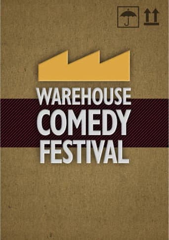 The Warehouse Comedy Festival