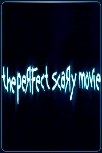 The Perfect Scary Movie