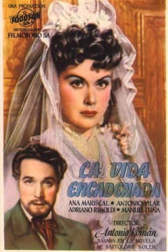 La vida encadenada