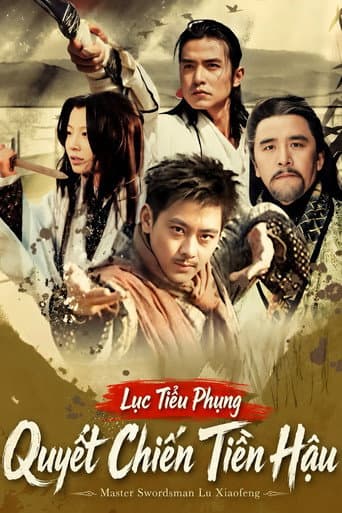 Lục Tiểu Phụng / Quyết Chiến Tiền Hậu