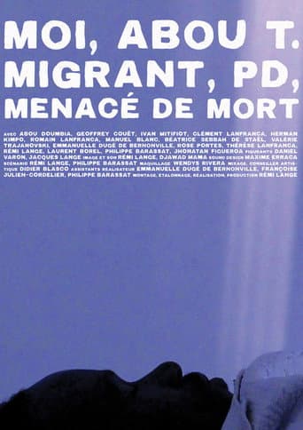 Moi, Abou T, migrant, PD, menacé de mort