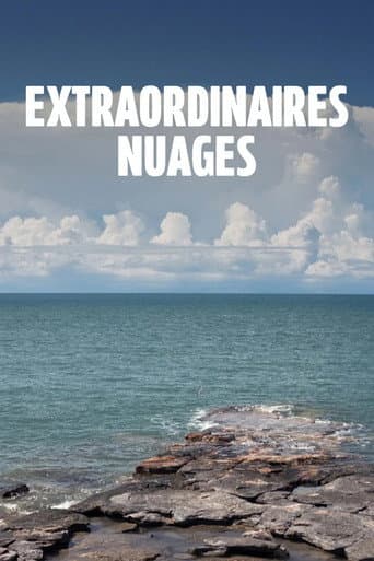 Extraordinaires nuages