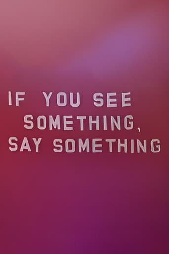 If You See Something, Say Something