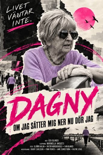 Dagny - om jag sätter mig ner nu dör jag