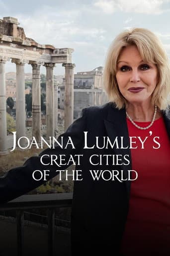 Joanna Lumley: Những Thành Phố Tuyệt Vời Nhất