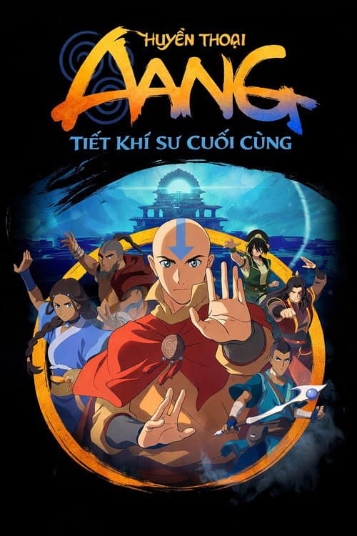 Huyền Thoại Aang: Tiết Khí Sư Cuối Cùng