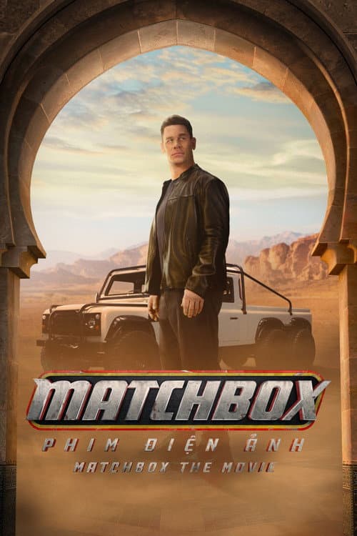 Matchbox Phim Điện Ảnh - Matchbox the Movie