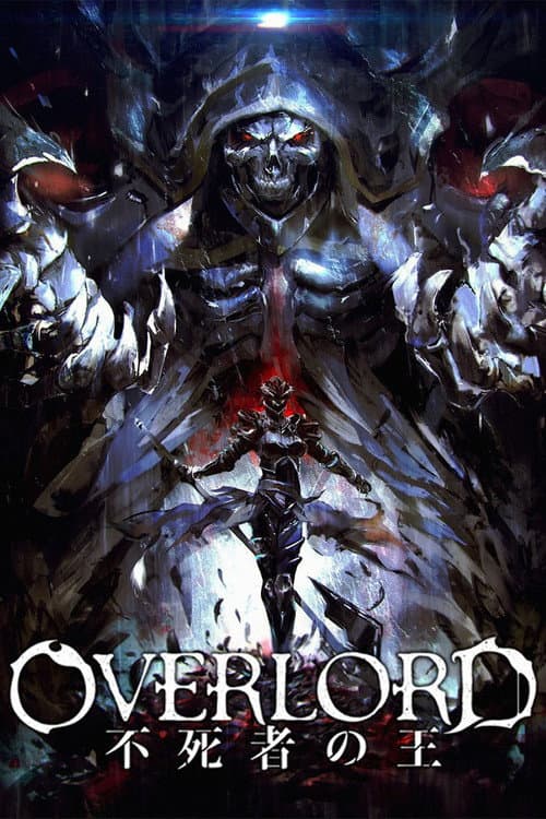 Overlord: Vị vua bất tử