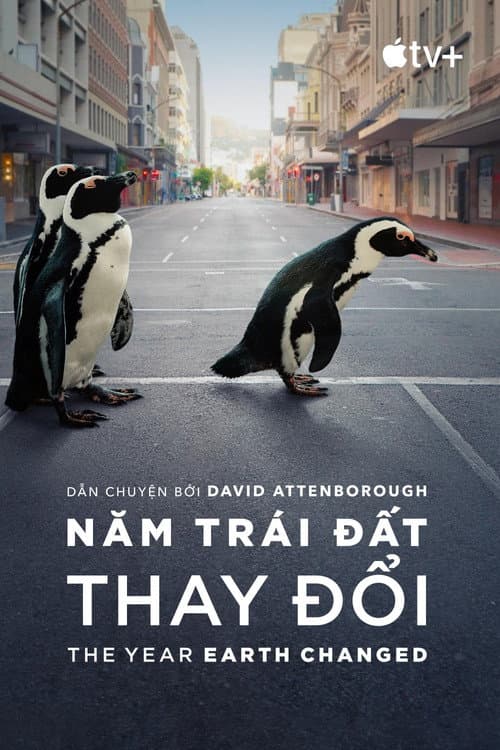 Năm Trái Đất Thay Đổi - The Year Earth Changed