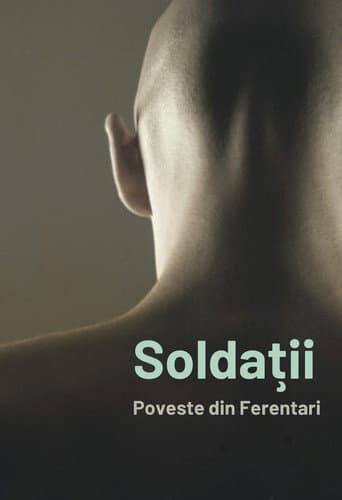 Soldații. Poveste din Ferentari