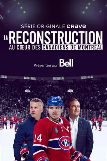 La reconstruction: au coeur des Canadiens de Montréal