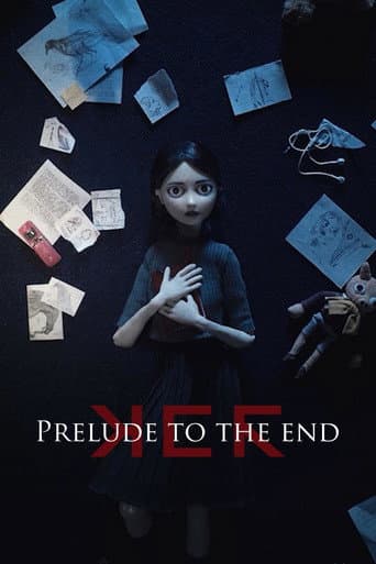 Prelude to The End