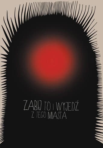 Zabij to i wyjedź z tego miasta