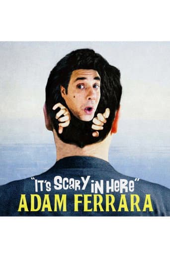 Adam Ferrara: It's Scary in Here