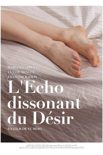 L'écho dissonant du désir